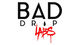 Bad Drip Labs